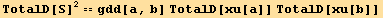 TotalD[S]^2 == gdd[a, b] TotalD[xu[a]] TotalD[xu[b]]
