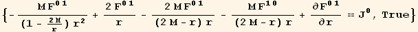 {-(M F_ (01)^(01))/((1 - (2 M)/r) r^2) + (2 F_ (01)^(01))/r - (2 M F_ (01)^(01))/((2 M - r) r) - (M F_ (10)^(10))/((2 M - r) r) + ∂F_ (01)^(01)/∂r == J_0^0, True}