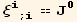 ξ_i^i_ (; i) == J_0^0