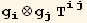 g_i^i⊗g_j^j T_ (ij)^(ij)