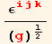 ε_ (ijk)^(ijk)/(g)^1/2