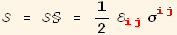 = § = 1/2 ℰ_ (ij)^(ij) σ_ (ij)^(ij)