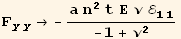 F_ (yy)^(yy) → -(a n^2 t Ε ν ℰ_ (11)^(11))/(-1 + ν^2)