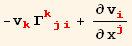 -v_k^k Γ_ (kji)^(kji) + ∂v_i^i/∂x_j^j