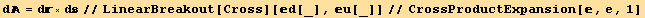 d = d×d//LinearBreakout[Cross][d[_], u[_]]//CrossProductExpansion[, e, 1]