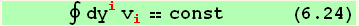       ∮ dy_i^i v_i^i == const      (6.24)