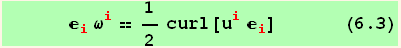       _i^i ω_i^i == 1/2 curl[u_i^i _i^i]       (6.3)