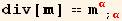 div[] == m_α^α_ (; α)