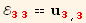ℰ_ (33)^(33) == u_3^3_ (, 3)
