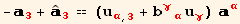 -_3^3 + Overscript[,^] _3^3 == (u_α^α_ (, 3) + b_ (γα)^(γα) u_γ^γ) _α^α