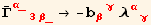 Overscript[Γ, _] _ (α_3β_)^(α_3β_) → -b_ (βγ)^(βγ) λ_ (αγ)^(αγ)