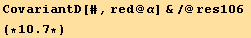 CovariantD[#, red @ α] &/@res106(*10.7*)