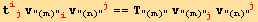 t_ (ij)^(ij) v_"(m)"_i^iv_"(n)"_j^j == T_"(m)" v_"(m)"_j^jv_"(n)"_j^j