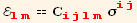 ℰ_ (lm)^(lm) == C_ (ijlm)^(ijlm) σ_ (ij)^(ij)