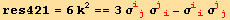 res421 = 6 k^2 == 3 σ_ (ij)^(ij) σ_ (ji)^(ji) - σ_ (ii)^(ii) σ_ (jj)^(jj)