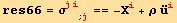 res66 = σ_ (ji)^(ji) _ (; j) == -X_i^i + ρ Overscript[u, ..] _i^i