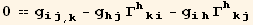 0 == g_ (ij)^(ij) _ (, k) - g_ (hj)^(hj) Γ_ (hki)^(hki) - g_ (ih)^(ih) Γ_ (hkj)^(hkj)