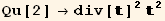                                     2 Qu[2] →div[]^2 